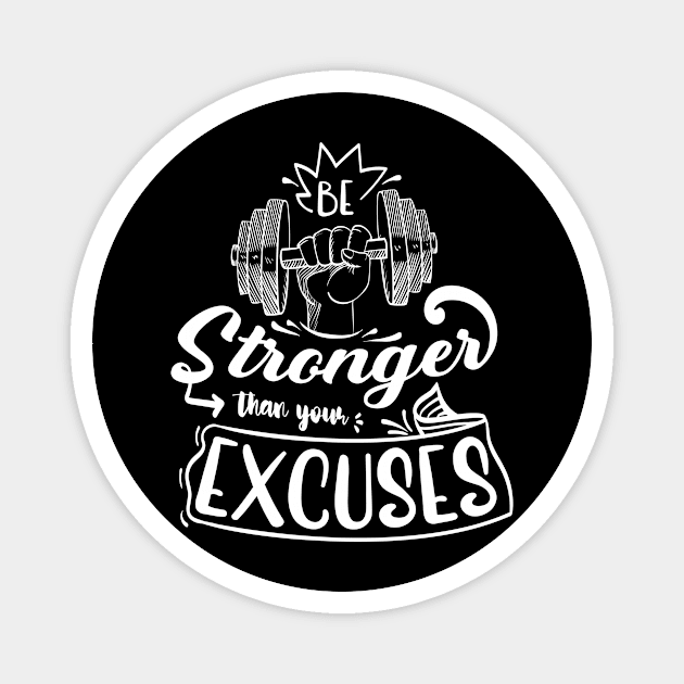 Be stronger than your excuses Magnet by hatem